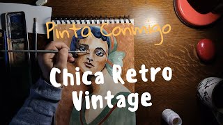 Paint with me Chica Retro Vintage en Acuarela [upl. by Naillij589]