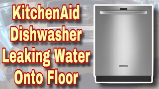 How to fix KitchenAid Dishwasher Leaking Water  Model KDTM354DSS4 [upl. by Rosati]