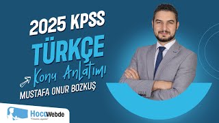 4 KPSS 2025 TÜRKÇE MUSTAFA ONUR BOZKUŞ EYLEMDE ÇATI  1 [upl. by Dewayne]