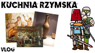 Historyczny Vlog  Kuchnia Starożytnego Rzymu [upl. by Rialb]