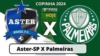 Aster SP x Palmeiras hoje – Copinha 2024 – 3° fase – Data horário e onde assistir ao vivo 150124 [upl. by Maurits]