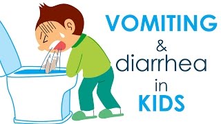 Vomiting and Diarrhea in Kids I 5 [upl. by Gwenni168]