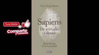 Sapiens De animales a dioses Breve historia de la humanidad AUDIOLIBRO Yuval Noah Harari 2 DE 2 [upl. by Nilac]