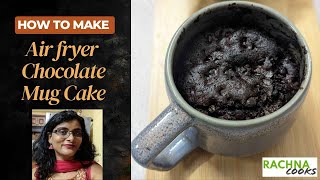 Air fryer Chocolate Mug Cake [upl. by Conover533]