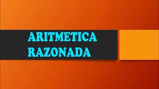 ARITMETICA RAZONADA  EJM 1 [upl. by Gellman]