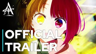 Oshi No Ko Season 2  GEMN  Official Trailer [upl. by Pasahow]