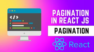 Pagination in React JS  Pagination  What is Pagination [upl. by Nyledam755]