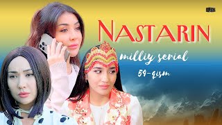 Nastarin 54qism milliy serial  Настарин 54қисм миллий сериал [upl. by Introc709]