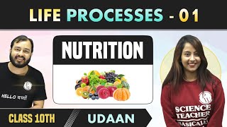 Life Processes  01  Nutrition  Chapter 6  NCERT  Class 10  Udaan [upl. by Aiza]