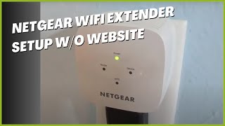 Netgear WiFi Extender Setup Without Website or Computer [upl. by Grindle]