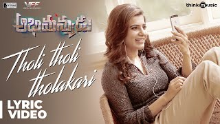 Abhimanyudu  Tholi Tholiga Tholakari Song with Lyrics  Vishal Samantha  Yuvan Shankar Raja [upl. by Torrie]