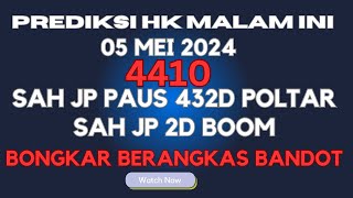 PREDIKSI HK 5 MEI 2024  BOCORAN TOGEL HK MALAM INI  PREDIKSI HK MALAM INI  RUMUS HK HARI INI [upl. by Ylen]