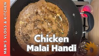 Chicken Malai Handi Recipe🧡 Restaurant Style Quick amp Tasty❤️ [upl. by Remo]