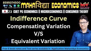 23 Compensating Variation Equivalent Variation  pgteconomics  hpsc ugcneteconomics [upl. by Ahseia]