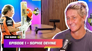 World Cup Champion with Sophie Devine  The Surge Podcast  Ep 1 [upl. by Elac]