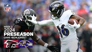 Atlanta Falcons vs Baltimore Ravens  2024 Preseason Week 2 Game Highlights [upl. by Hedvige]