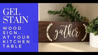 EASY DIY Wooden Sign with Gel Stain  Tutorial [upl. by Iverson905]