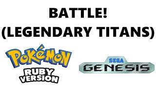 Battle Legendary Titans  Sega Genesis Remix  Pokémon Ruby amp Sapphire [upl. by Garrek]