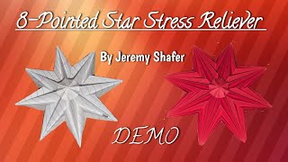 8Pointed Star Stress Reliever By Jeremy Shafer [upl. by Accissej]