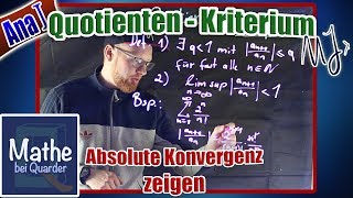 Quotientenkriterium erklärt und Beispiel Absolute Konvergenz beweisen [upl. by Yrolg]