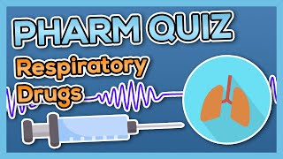 Respiratory Drugs Quiz Nursing  Introduction to Pharmacology [upl. by Jdavie]