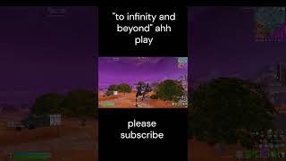 to infinity and beyond fortnite fortniteclips [upl. by Teador]