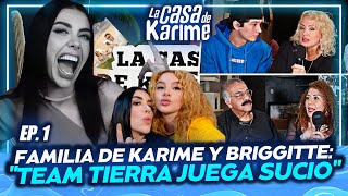 ¡Los papás de Karime la mamá y el hermano de Briggitte se UNEN para DEFENDERLAS La Casa de Karime [upl. by Adne]