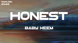 Baby Keem  HONEST Lyrics [upl. by Armilda]