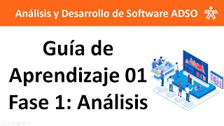 Guía de Aprendizaje 01 Tecnología Análisis y desarrollo de software ADSO [upl. by Aziram]