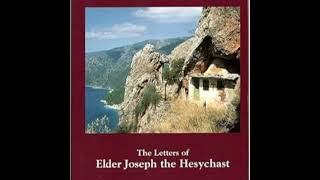 MONASTIC WISDOM The Letters of Saint Joseph the Hesychast Part 1 [upl. by Eanahs425]