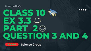 Class 10 Math chapter 3 Exercise 33 Question number 3 and 4  Part 2 with Smart Strategies [upl. by Salas]