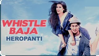 Whistle Baja 8D Audio  Heropanti  Tiger Shroff  Kriti Sanon  Manj Nindy Kaur Raftaar [upl. by Ocsic]