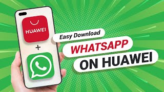 How to Download WhatsApp On Any Huawei Phone [upl. by Damali]