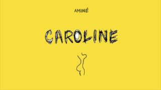 Amine  Caroline Instrumental [upl. by Reginald]