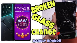 TECNO POVA 5 PRO 5G GLASS REPLACEMENT  TECNO LH8N BROKEN GLASS CHANGE [upl. by Towland]