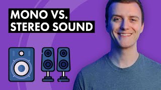 Mono vs Stereo Sound The Difference Explained With Audio Examples [upl. by Cello]