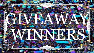 Giveaway Winners 4 [upl. by Christabelle]