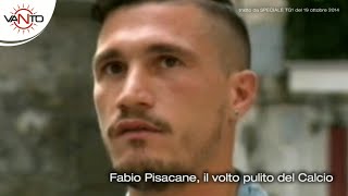 FABIO PISACANE il volto pulito del Calcio [upl. by Gio]