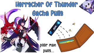 Herrscher of Thunder Gacha Pulls  Honkai Impact 3rd Global [upl. by Ralf]