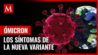 Estos son los síntomas de la variante ómicron que los médicos han detectado [upl. by Costello]