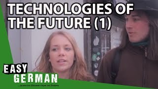 Technologies of the future 1  Easy German 32 [upl. by Liebermann]