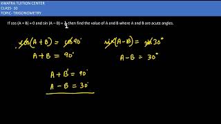 2 If cos A  B  0 and sin A – B  3 then find the value of A and B where A and B are acute [upl. by Arbmahs]