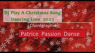 Dj Play A Christmas Song  Dancing Line  Patrice Passion Danse [upl. by Eeladnerb]