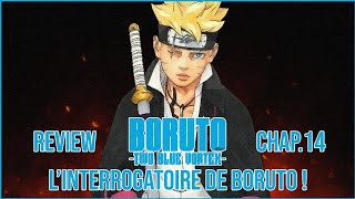 l’INTERROGATOIRE de BORUTO 🍥  Boruto Two Blue Vortex Review Chapitre 14   FR  🍥 [upl. by Lindell619]