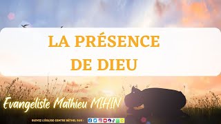 LA PRESENCE DE DIEU Ev Mathieu MIHIN Culte 171124 [upl. by Hsetih]