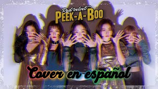 RED VELVET  Peek A Boo  Cover en Español [upl. by Cleaves]