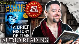 A Brief History Of Time By Stephen Hawking  Chapter 5 Audio Reading [upl. by Jumbala]