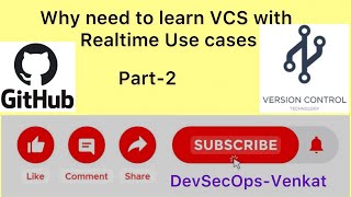 What is VCS and As a DevOps engineer why we need to learn Version Control System [upl. by Akenal780]