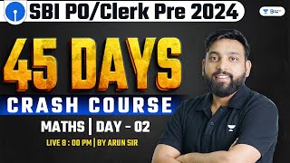 SBI POClerk 2024  45 Days Quant Crash Course  Day 2  By Arun Sir [upl. by Kilk]