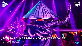 Nonstop 2024 TikTok  Nhạc Trend TikTok Remix 2024  Nonstop 2024 Vinahouse Bay Phòng Bass Cực Mạnh [upl. by Lladnarc]